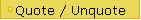 Quote / Unquote