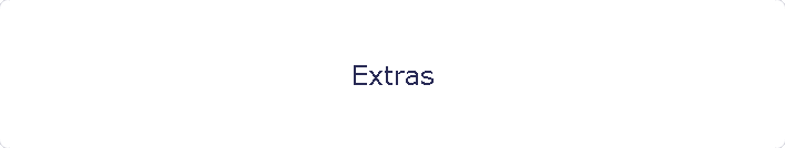 Extras