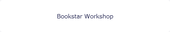 Bookstar Workshop
