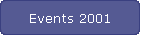 Events 2001