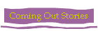Coming Out Stories