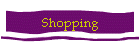 Shopping